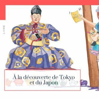Lire la suite à propos de l’article Découvrir le Japon à travers les livres #24 : À la découverte de Tokyo et du Japon