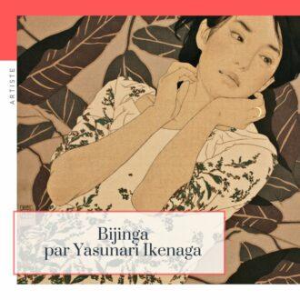 Lire la suite à propos de l’article Art moderne du Bijinga, par Yasunari Ikenaga